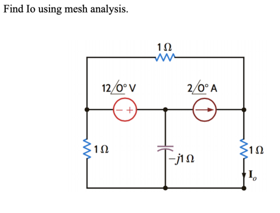 Find Io using mesh analysis. 10 12/0° v 2/0°A 31.2 + T-jin