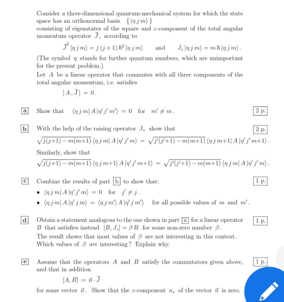 Consider a three-dimensional quantum-mechanical system for which the state space has an orthonormal basis {Injm)} consisting