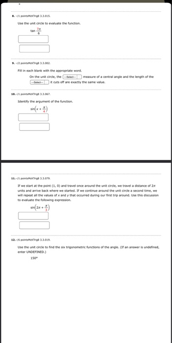 . VI 3.05 Use the unit circle to evaluate the function 3002 in each bank the propriate word cuts off are exactly the same val