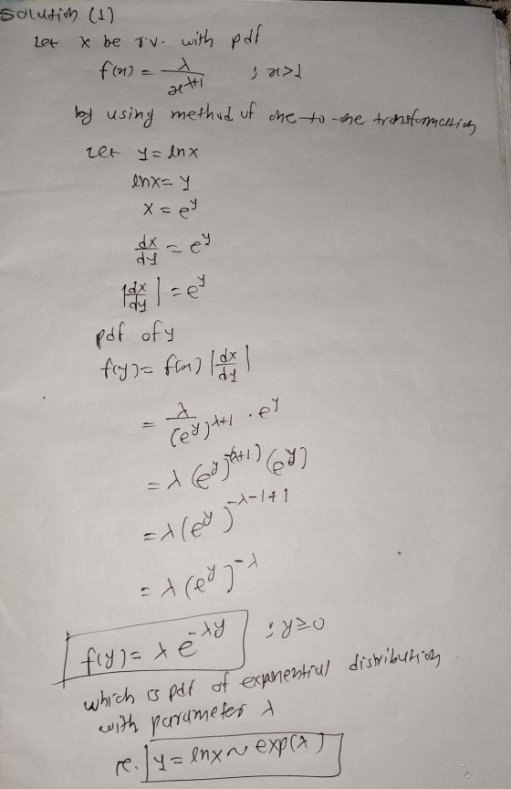 which is pdt of exponential distributich solution (1) x be rv. with pdf , az Let f(1) = atti by using method of one to the tr