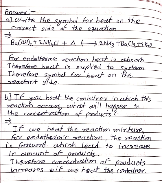 | Answer: - [a] Write the symbol for heat on the correct side of the equation BacOH)+ 2NH4Cl + 4H 2 NM2 + Balla+2nzen Fox end