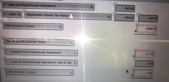 Loss on Discontinued Operations 84200 icable Income Tax 28628 55572 Net Income / (Loss) 156818 Per Share of Common Stock Inco
