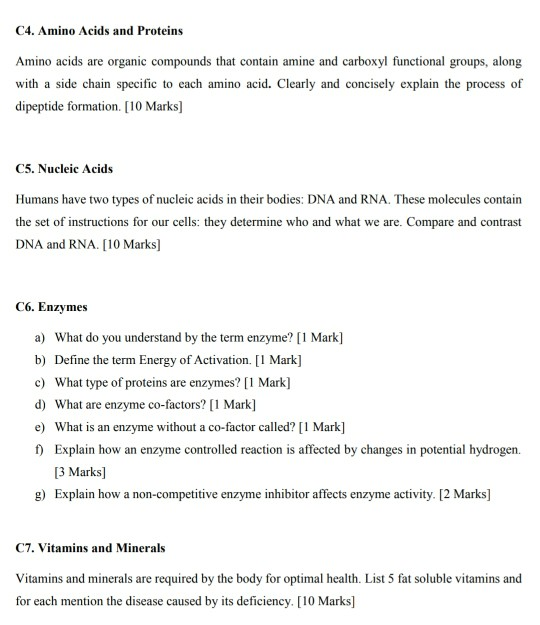 C4. Amino Acids and Proteins Amino acids are organic compounds that contain amine and carboxyl functional groups, along with
