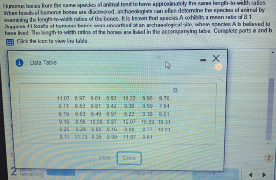 Humerus bones from the same species of animal tend to have approximately the same length-to-width ratios When fossils of hume