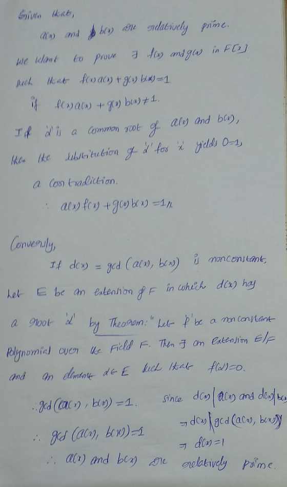 Given that, air and haben are relatively prime. He klant to prove I ly and gew in Fla] such that flac) + gey bla)=1. i foam)