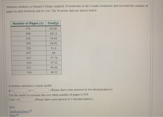 Statistics students in Oxnard College sampled 10 textbooks in the Condor bookstore and recorded the number of pages in each t