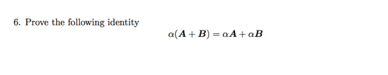 6. Prove the following identity