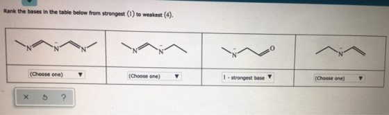 Rank the bases in the table below from strongest (1) to weakest (4). امام (Choose one) (Choose (Choose one) 1 - strongest bas