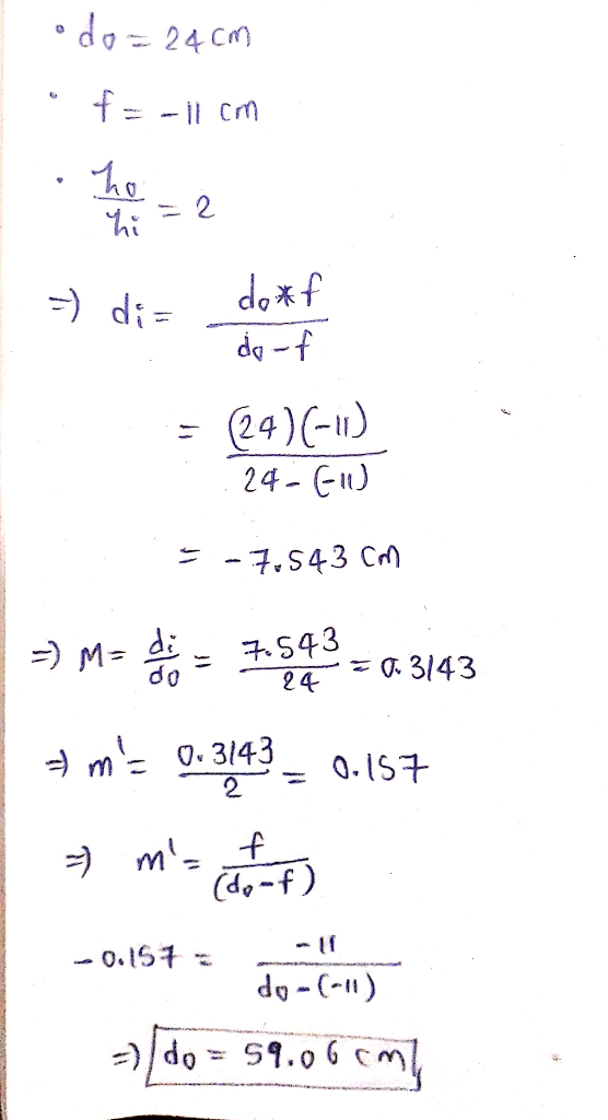odo = 24cm =) di- dext dorf = (24)(-11) 1.24-G10 5-7.543 cm | =) M= di = 7.543 = 0.3143 + m= 0.3143 = 0.157 » ms To -0.157