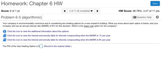 Save Homework: Chapter 6 HW Score: 0 of 1 pt Problem 6-5 (algorithmic) 4 of 11 (8 complete) HW Score: 38.78%, 4.27 of 11 pts