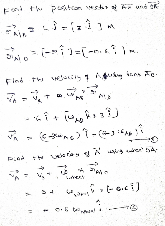 Find the position vector of AB and OA orain LÎ = [3 } ]m A) 0 (- ]=[-0.6 i im. to w X AB =6i + [was Find the velocity of Adwi