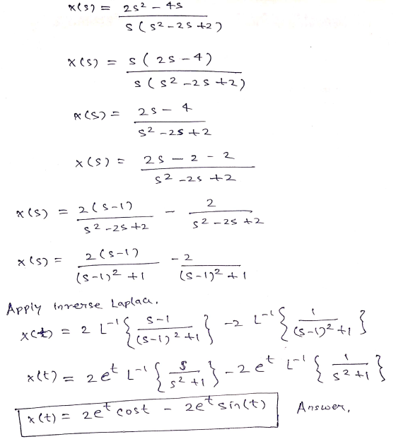*152 = 252-45 el sens (52-25 +2) X(S) = s (25-4) s (52-25 +22 A(52= 25-4 s2 -as t2 X(S) = 25 - 2 - 2 s2 - 25 +2 t(s) = 2(S-1)