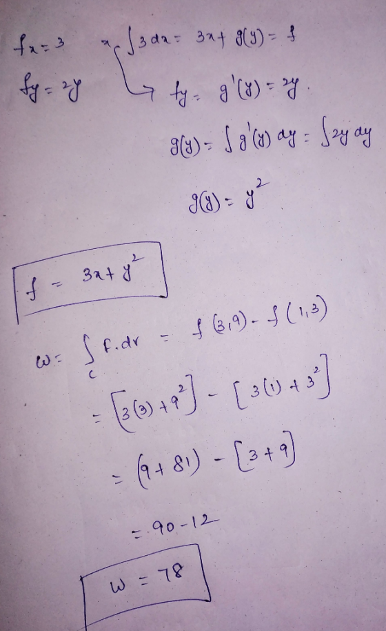 fx=3 3 da: 3x+ g(y) = f fy= 29 fy- g(y) = sy Ily) - J g (y) ay: Izjay 38)= y2 of 3x+ g C Sf.dr = $6,9. $(12) [3 (2) + 9 ] -