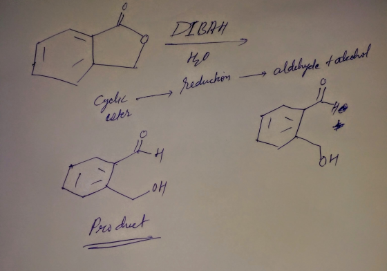 DIBAH alcohol aldehyde reduchon Cyclic ester OH I Product