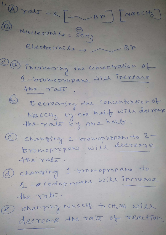 ratek [ or] [Nascit] 3 Nucleophile electrophile a Br @ inerearsing the hereasing the concentration of 1-bromopropane will inc