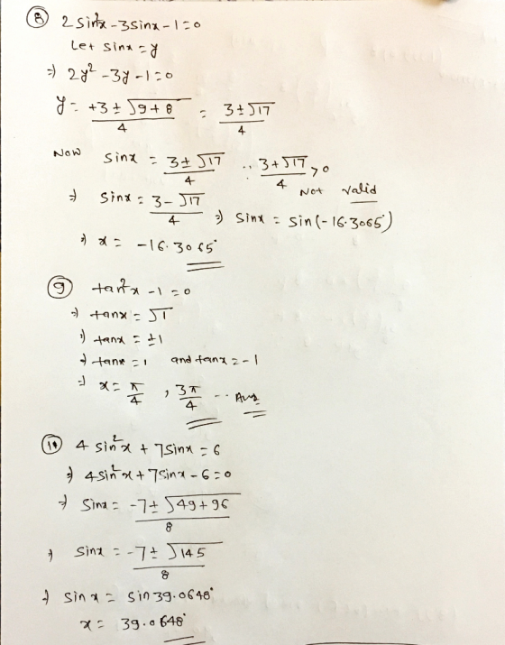 ③ 2 sins-3sina-120 Let sinaay => 2y2 -38-130 Y = x3 = 99 +8 = 32517 4 4 Now sina = 3=SIT .. 3+517 yo 4 Not valid + sind=3-J17
