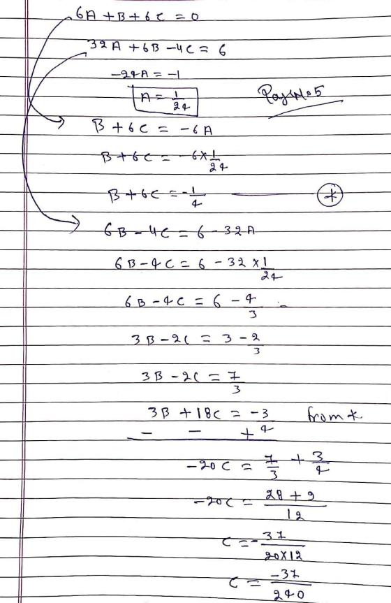 6 +B+ C = 0 32A +63 -५८२ -240 = -L Parties + 2 = - --29+d __ Eि+E + 63-46-6-32-2- 613 -40- 6 - 32x। 24 6 B -4c - 6 - 4 35 - 2