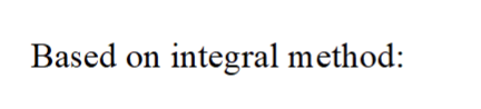 Based on integral method: