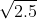 V2.5
