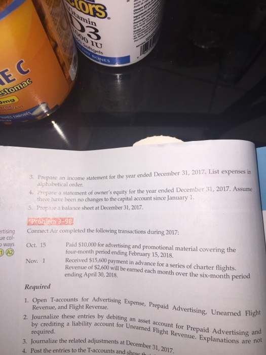 EC estomac Smg Prepare an income statement for the vear ended December 31, 2017. List expenses in alphabetical order. 4. Prep