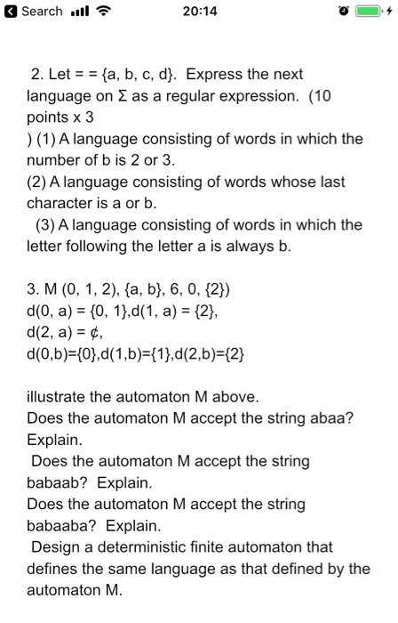 Search 20:14 2. Let a, b, c, d). Express the next language on E as a regular expression. (10 points x 3 ) (1)A language consi
