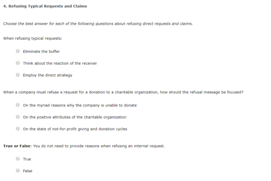 4. Refusing Typical Requests and Claims Choose the best answer for each of the following questions about refusing direct requ