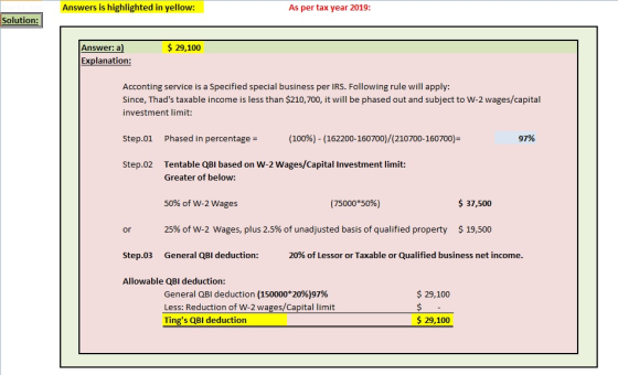 Answers is highlighted in yellow: As per tax year 2019: Solution: $ 29,100 Answer: a) Explanation: Acconting service is a spe