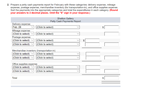 2. Prepare a petty cash payments report for February with these categories: delivery expense, mileage expense, postage expens