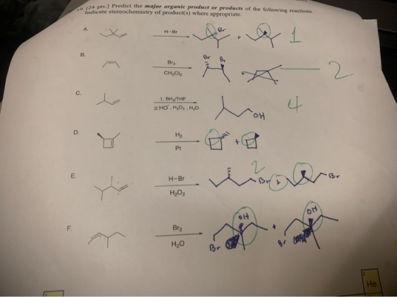 ps.) Predict the major organic product or products of the following reactions Indicate stereochemistry of product(s) where ap