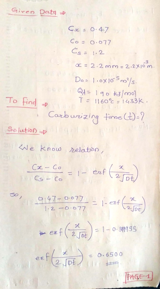 Giren Data Cx = 0.47 od Co=0.077 (S = 1.2 3 Q = 2.2mm-2.2X10 m. Do= 1.0x10-5 m/s Qd = 190 kJ/mol To find a T: 1160°C = 1433K,