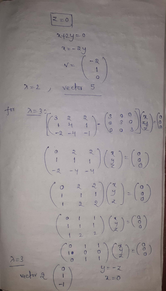 - - ay 1 2 vector 5 for 3 2 3 :> -2-4 -I (68 (#)-() -4 -4 1 2 2 1 C y=-z vechor -} -29