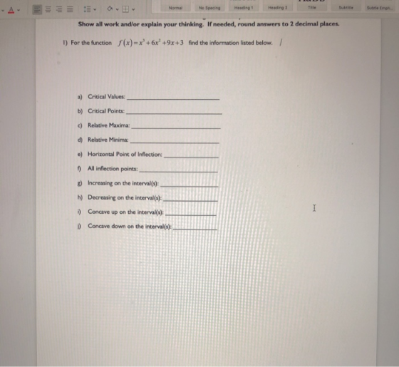 Normal No Spacing Heading 1 Heading 2 -A- Title Subtitle Subtle Emph Show all work and/or explain your thinking. If needed, r