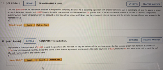 11. [-/0.1 Points] DETAILS TANAPMATHS 4.2.022 MY NOTES PRACTICE ANOTHER Luis has $140,000 in his retirement account at his pr