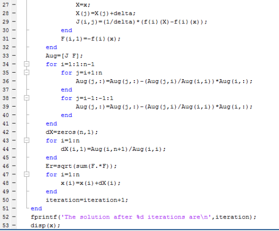 X=x; X())=X (1) +delta; J(i,)=(1/delta) * (f{i} (x)-f{i} (x)); end F(i,1)=-f{i} (x); end Aug=[J F]; for i=1:1:n-1 for j=i+1:n