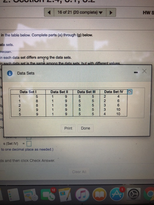 16 of 21 (20 complete) HW S in the table below. Complete parts (a) through (g) below. ata sets. Tealan. n each data set diffe