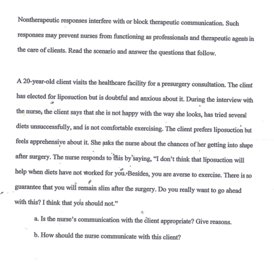 Nontherapeutic responses interfere with or block therapeutic communication. Such responses may prevent nurses from functionin