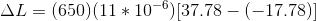 \Delta L = (650)(11\ast 10^{-6})[37.78 - (-17.78)]
