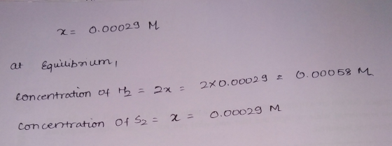 x= 0.00029 M at Equilibrium, 240.00029 2 0.00058 M concentration Of Hb = 2x = concentration of S₂ = x= 0.00029 m.