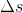 \Delta s