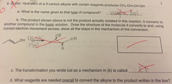 Hydration of a 3 carbon alkyne with certain reagen