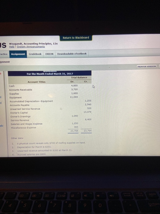 Return to Blackboard JS Weygande, Accounting Principles, 12e ractice Assignment Gradebook ORION Downloadable eTextbook gnment