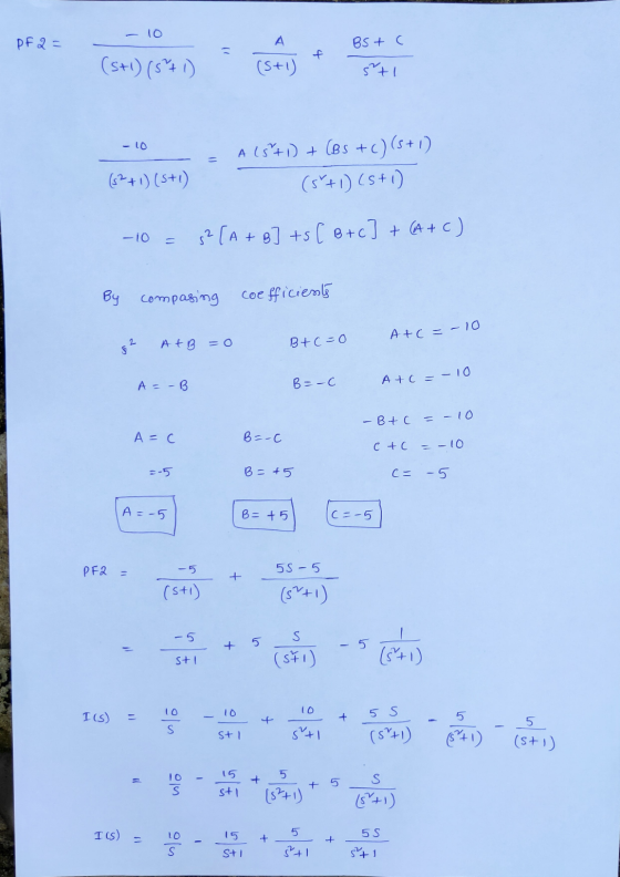 - 10 Pf= A BS + c f (5+1) (5+1) (5+1) st - 10 = A (5+1) + (8 + c)(s+1) (5+1) (5+1) (52+1) (5+1) -10 5[A + 8] +s ce+c] + A+ c)