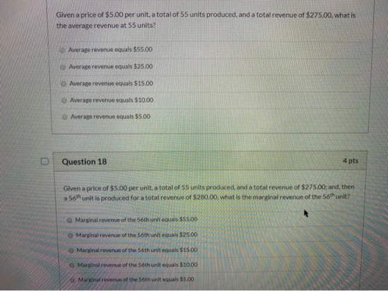 Given a price of $5.00 per unit, a total of 55 units produced, and a total revenue of $275.00, what is the average revenue at
