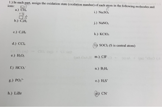 1.) In each part, assign the oxidation state (oxidation number) of each atom in the following molecul ons: a. i.) Na:SO ) NaN