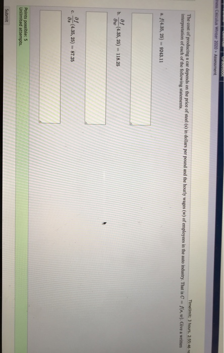 RRRR ness Calculus Winter 2020 Assessment Timelimit: 3 hours. 2:55:46 re The cost of producing a car depends on the price of
