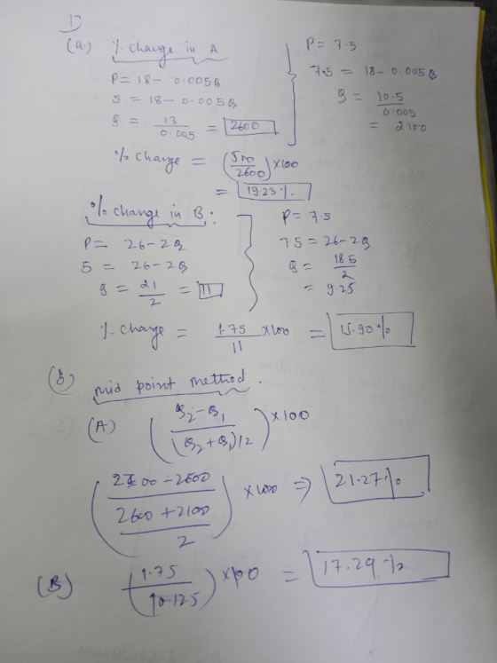 0.005 2100 = (a.) l change in A P= 7.5 $ 7.5 = 18- 0.0050 P=18- 0.005& 5 = 18- 0-0055 9 = 10.5 8 = 13 = 12600 71 0.005 % chan