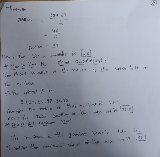Therefore 23+23 Median 46 23 23 Median Hence the Second Quantike is * Now to find the third Quartile (Q3) : The third Quarble