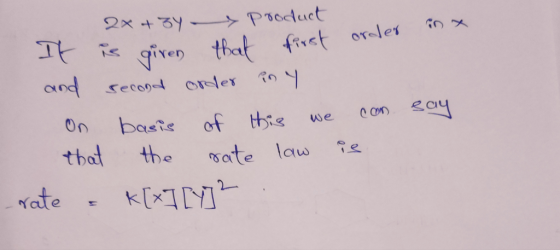 Paduct 2x +3Y that firet or-ler ives secopd orler and On basis of tie that we the ate law *[IN rTate