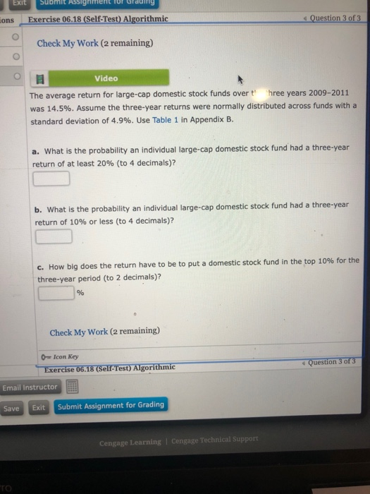 Exit Submit Assignment for Glduiry ions Exercise 06.18 (Self-Test) Algorithmic Question 3 of 3 Check My Work (2 remaining) O