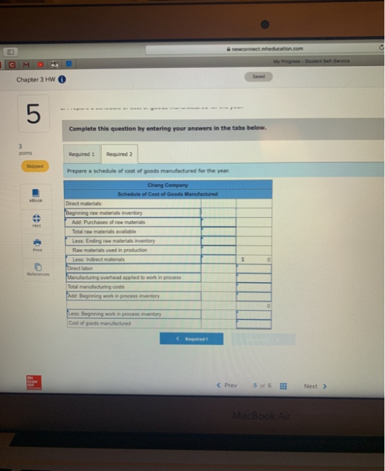 Connecteducation.com с мото Chapter 3 HW Complete this question by entering your answers in the tabs below. Required 1 Requir